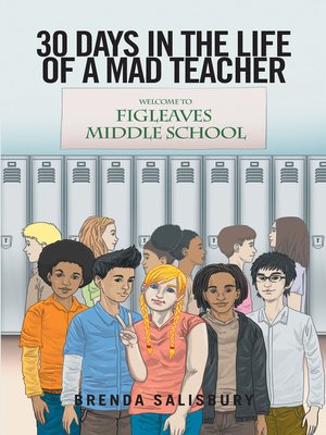 cover image of 30 Days in the Life of a Mad Teacher